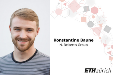 New member: Konstantin Baune (ETHZ, N. Beisert's Group)