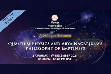 Dialogue between Quantum Physics and Arya Nagarjuna’s Philosophy of Emptiness