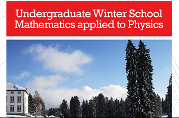 Undergraduate Winter School Mathematics applied to Physics