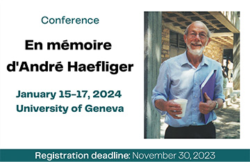 En mémoire d'André Haefliger (UNIGE, January 15-17, 2024)