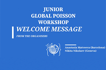 The Junior Global Poisson Workshop 2020 has started