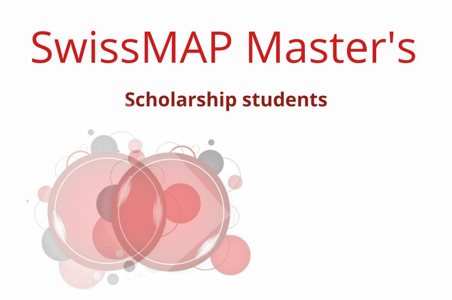 Two SwissMAP Master's scholarship students tell us about their experiences