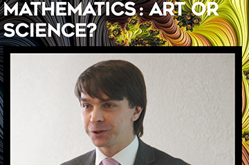 “Mathematics: Art or Science?” talk by Stanislav Smirnov at Colloque Wright